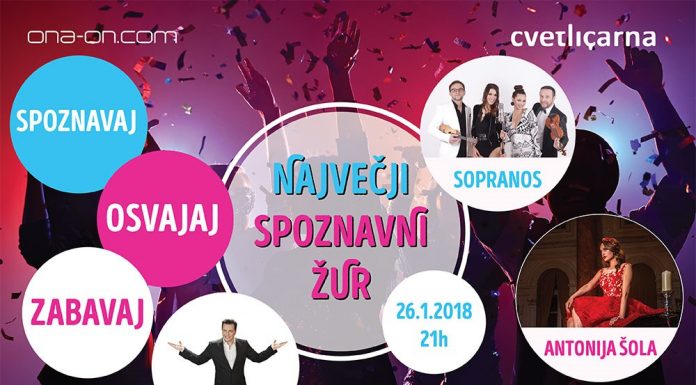 Največji spoznavni žur: Pri spoznavanju bodo pomagali Antonija Šola in Sopranos!