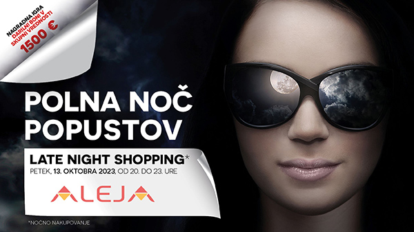 Danes, 13. 10., polna noč popustov v ALEJI z ekskluzivnimi znižanji in darilnimi boni Desetak