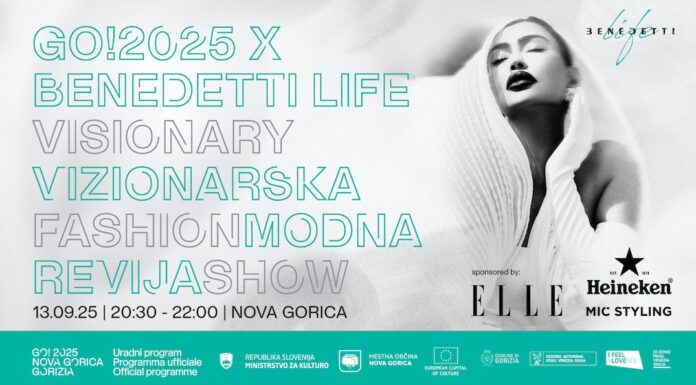 Vizionarski modni spektakel Benedetti Life v Novi Gorici